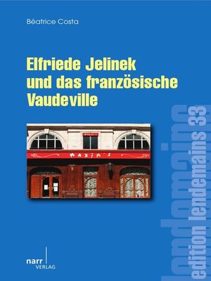 cover image of Elfriede Jelinek und das französische Vaudeville